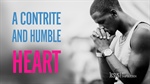 Contrite and Humble