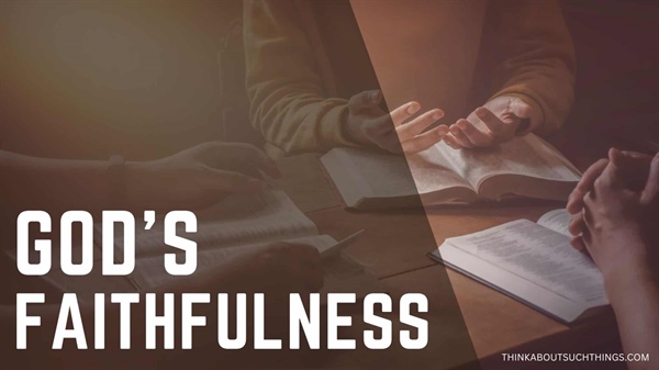 The Faithfulness of God