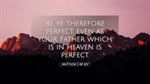 Mercy is Perfection